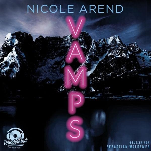 Cover: Vamps von Nicole Arend