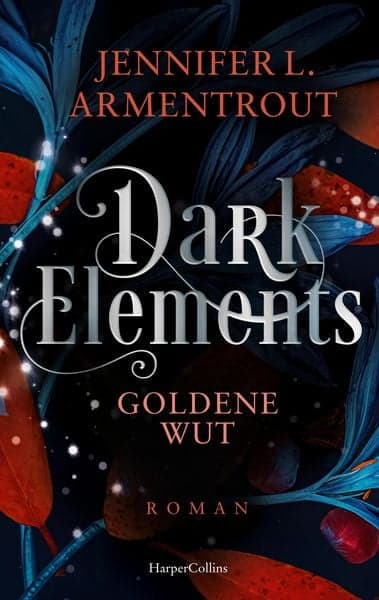 Cover: Dark Elements - Goldene Wut (ungekürzt)
