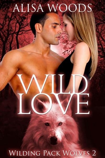 Cover: Wild Love (Wilding Pack Wolves, Buch 2)