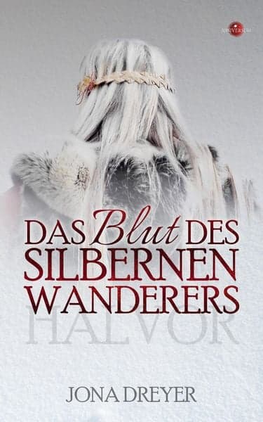 Cover: Das Blut des silbernen Wanderers